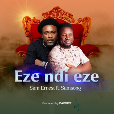 Eze Ndi Eze (feat. Samsong) | Boomplay Music