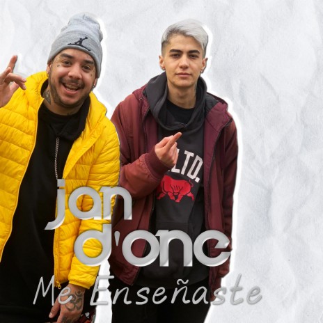 Me Enseñaste ft. Jan | Boomplay Music