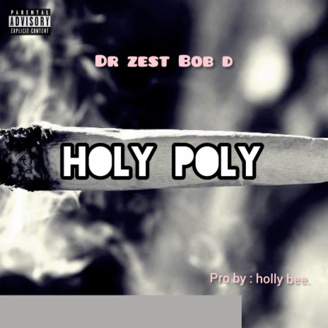 Holy Poly | Boomplay Music