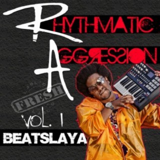 Rhythmatic Aggression, Vol. 1