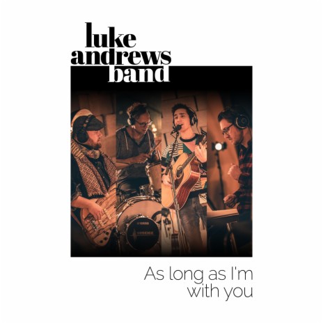 As Long As I'm With You | Boomplay Music