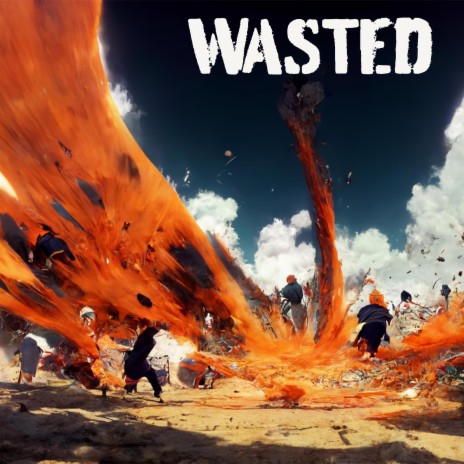 Wasted | Boomplay Music