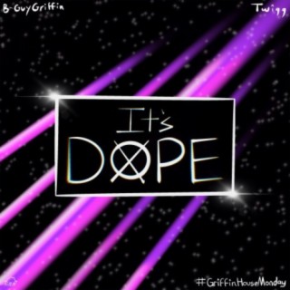 It's Dope (feat. Twigg)