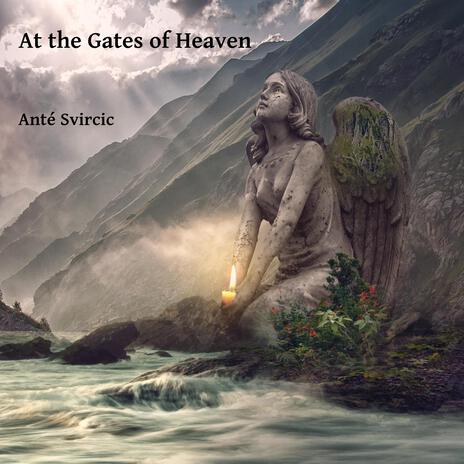 At the Gates of Heaven | Boomplay Music