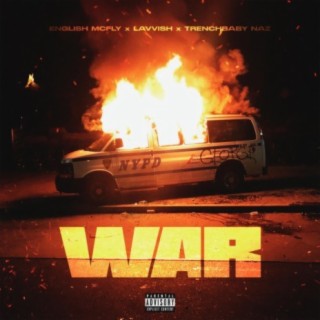 WAR (feat. Lavvish & Trenchbaby Naz)