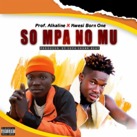 So Mpa No Mu ft. Kwesi Born one | Boomplay Music