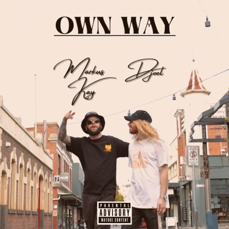 Own Way ft. Markus Kay | Boomplay Music