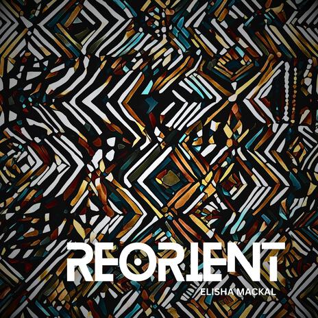 Reorient | Boomplay Music