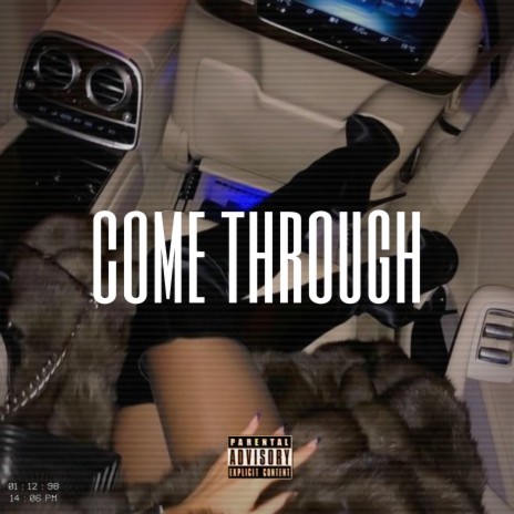 come through | Boomplay Music