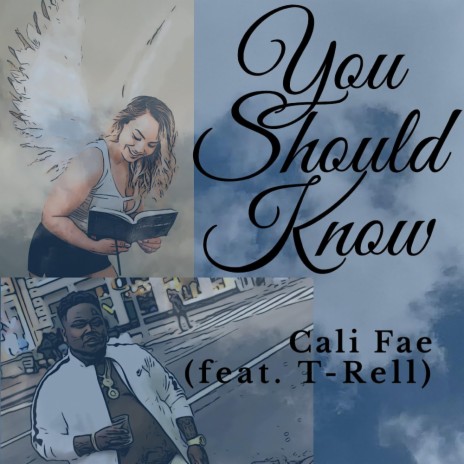 You Should Know (feat. T-Rell) | Boomplay Music