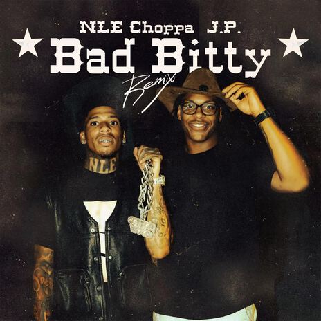 Bad Bitty (Remix) ft. NLE Choppa