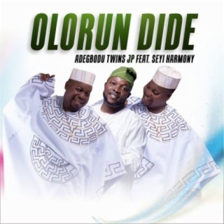 Olorun Dide (Remix) ft. Seyi Harmony lyrics | Boomplay Music