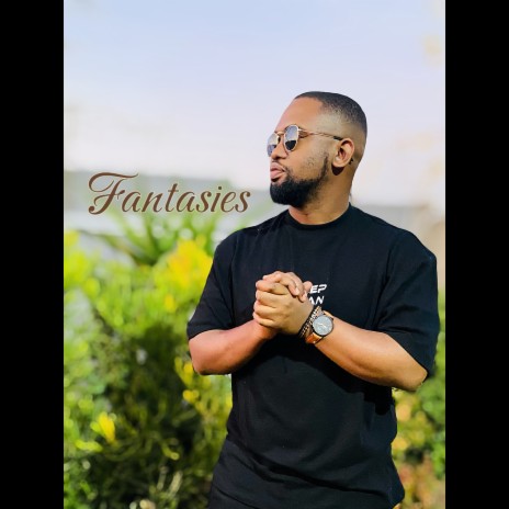 Fantasies | Boomplay Music