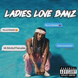 Ladies Love Banz