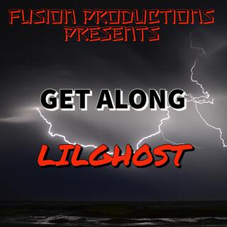 GET ALONG ft. LILGHOST lyrics | Boomplay Music