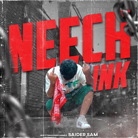 Neech Ink | Boomplay Music