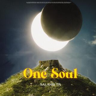 One Soul lyrics | Boomplay Music