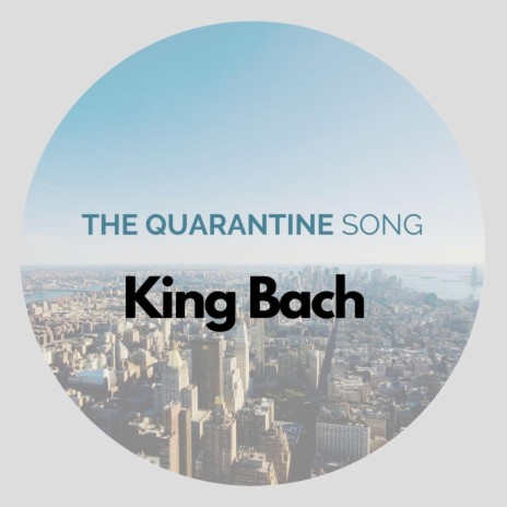 The Quarantine Song | Boomplay Music