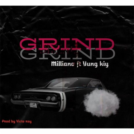 Grind ft. Yung kiy | Boomplay Music