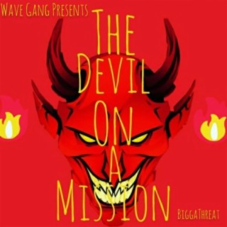 The Devil on a Mission