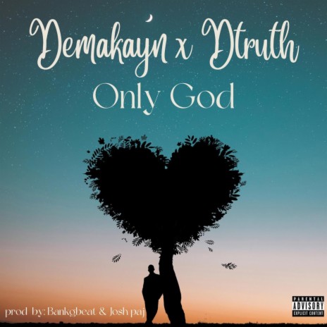 ONLY GOD ft. Dtruth | Boomplay Music