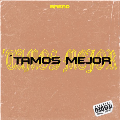 'Tamos Mejor | Boomplay Music