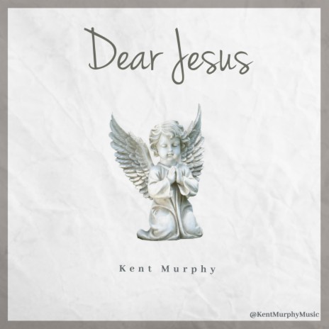 Dear Jesus | Boomplay Music