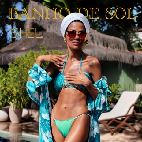 Banho de Sol | Boomplay Music