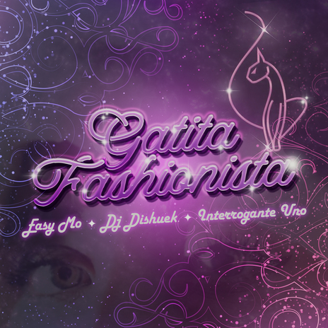 Gatita Fashionista ft. Dj Dishuek & Interrogante Uno | Boomplay Music