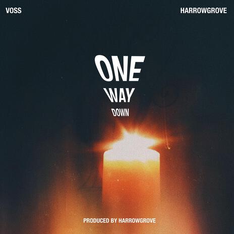 One Way Down ft. Harrowgrove | Boomplay Music