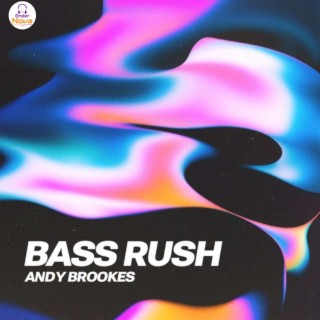 BASS RUSH