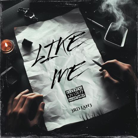 Like Me | Boomplay Music