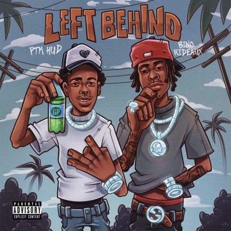 Left Behind ft. Bino Rideaux | Boomplay Music