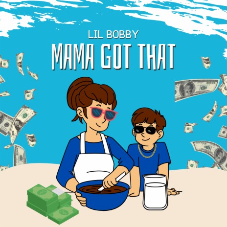 Mama Got That | Boomplay Music