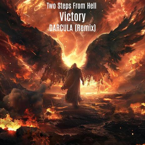 Victory - Two Steps From Hell (DARCULA Remix) | Boomplay Music