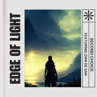 Edge of light ft. Dimi De San lyrics | Boomplay Music