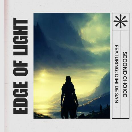 Edge of light ft. Dimi De San | Boomplay Music