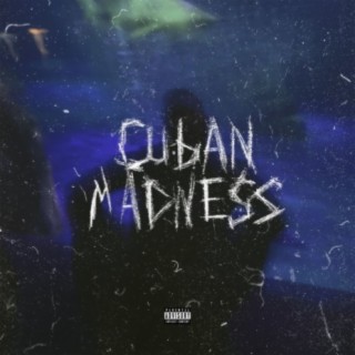 CUBAN MADNESS lyrics | Boomplay Music