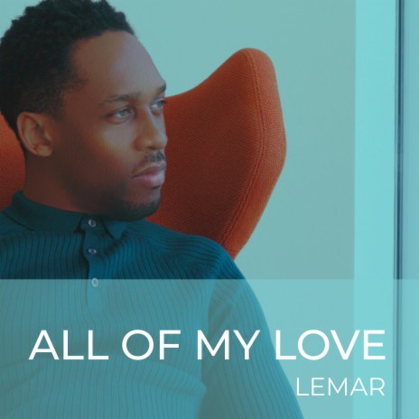 All Of My Love | Boomplay Music