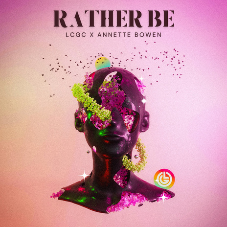 Rather Be ft. Annette Bowen | Boomplay Music