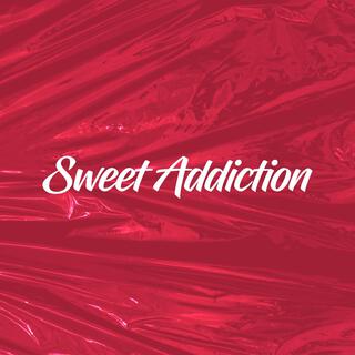 Sweet Addiction ft. Twnty7 lyrics | Boomplay Music