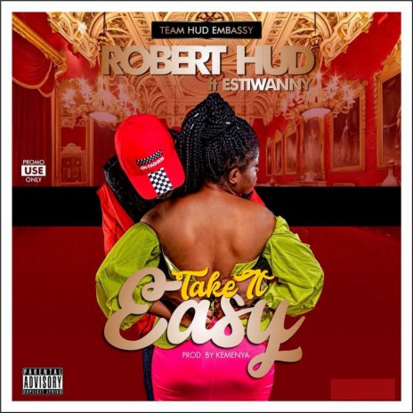 Take It Easy (feat. Estiwanny) | Boomplay Music