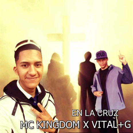 En la Cruz (feat. Mc Kingdom)