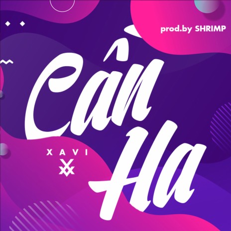 Cần Ha | Boomplay Music