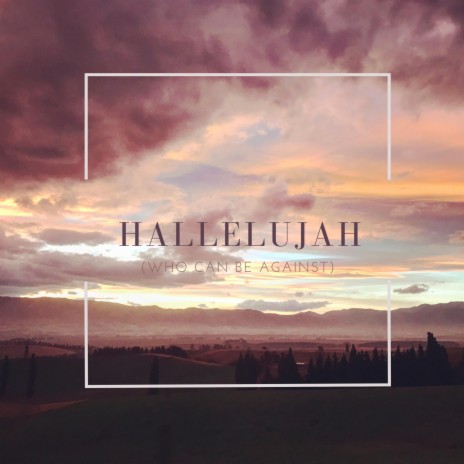 Hallelujah (Who Can Be Against) [Instrumental + Hallelujahs] (Instrumental)