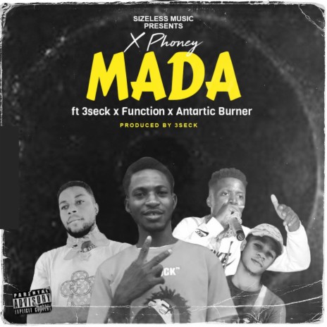 Mada ft. Function, 3secondz & Antartic burner | Boomplay Music