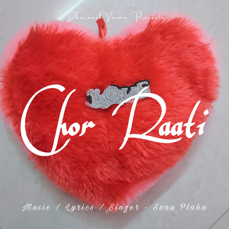 Chor Raati | Boomplay Music