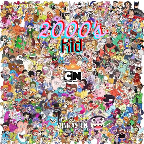 2000's Kid | Boomplay Music