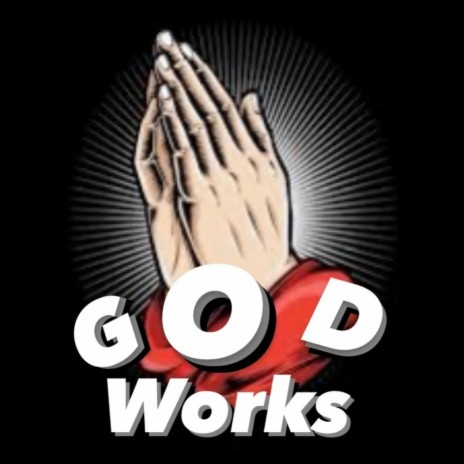 God Works | Boomplay Music