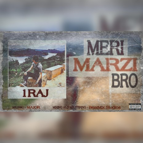 Meri Marzi Bro ft. Major! | Boomplay Music